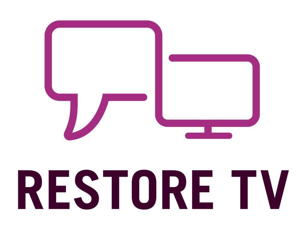 Restore TV